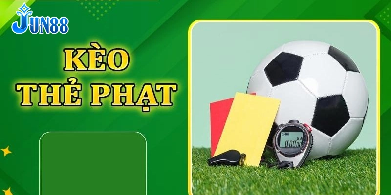 Hiểu về kèo thẻ phạt